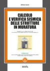 Adeguamento e miglioramento sismico degli edifici in muratura + Muratura: Calcolo e verifica sismica delle strutture in muratura