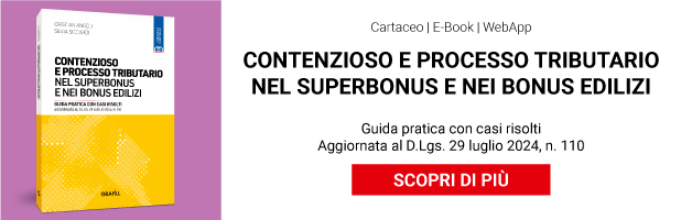 Contenzioso e processo tributario nel superbonus e nei bonus edilizi