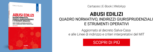 Abusi edilizi - Quadro normativo, indirizzi giurisprudenziali e strumenti operativi