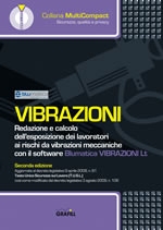 VIBRAZIONI -Redazione e calcolo dell’esposizione dei lavoratori ai rischi da vibrazioni meccaniche