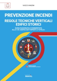 [ebook] RTV edifici storici. Regole tecniche verticali edifici storici: Prevenzione Incendi