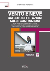 Vento e neve. Calcolo della azioni sulle costruzioni