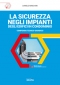 La sicurezza negli impianti degli edifici in condominio