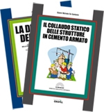 La direzione dei Lavori. La pratica amministrativa e contabile nella condotta e nel collaudo delle opere pubbliche + Il collaudo statico delle strutture in cemento armato