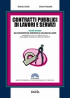 Contratti pubblici di lavori e servizi. Dall'esecutività del contratto al collaudo dei lavori