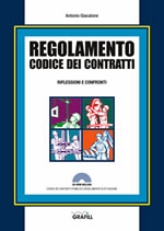 Regolamento Codice Contratti - Riflessioni e Confronti