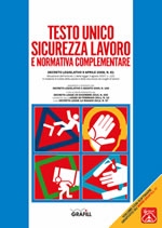 Testo Unico Sicurezza Lavoro e Normativa complementare