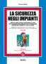 La sicurezza negli impianti