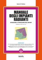 Manuale degli impianti radianti. Integrazione e ottimizzazione