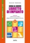 Guida al nuovo libretto di impianto