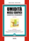 Umidità negli edifici. Diagnostica e risanamento