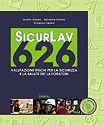 Sicurlav 626 lt. Valutazione rischi per la sicurezza e la salute dei lavoratori