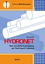 Hydronet. Reti idrauliche in pressione per fluidi liquidi o gassosi