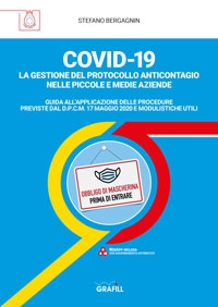 COVID-19. La gestione del protocollo anticontagio nelle piccole e medie aziende