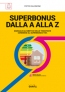 [ebook] SuperBonus dalla A alla Z. Manuale alfabetico delle tematiche connesse al superbonus 110%