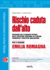 Emilia Romagna: Rischio caduta dall alto