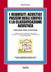 I requisiti acustici passivi degli edifici e la classificazione acustica