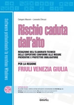 Friuli Venezia Giulia: Rischio caduta dall alto