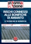 Rischi connessi alle bonifiche di amianto e tecniche di bonifica