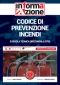 Codice di prevenzione incendi e Regola tecnica orizzontale (RTO) [live streaming] 